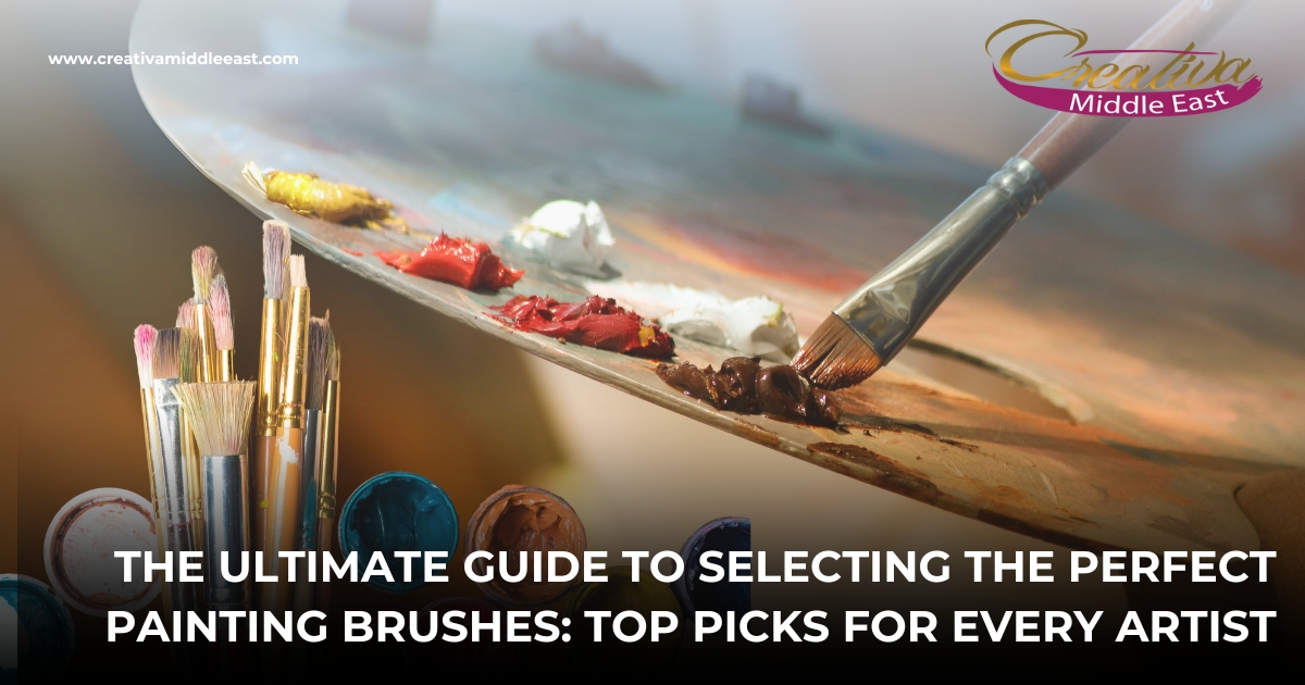 The Ultimate Guide to Selecting the Perfect Painting Brushes: Top Picks for Every Artist